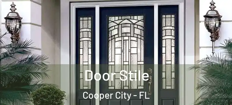  Door Stile Cooper City - FL