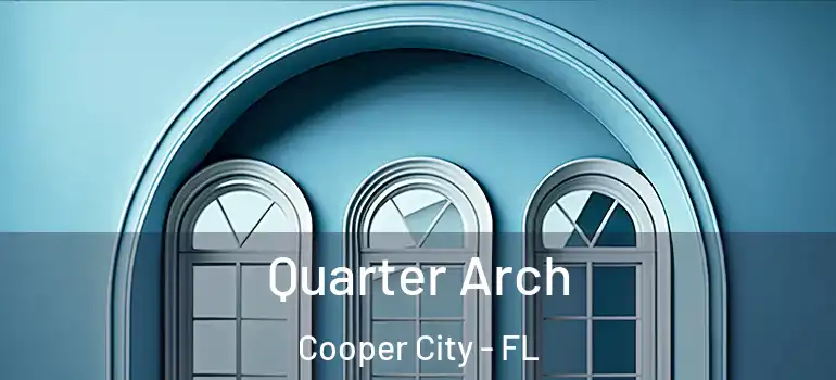  Quarter Arch Cooper City - FL